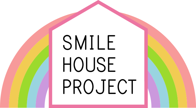 SMILE HOUSE PROJECT